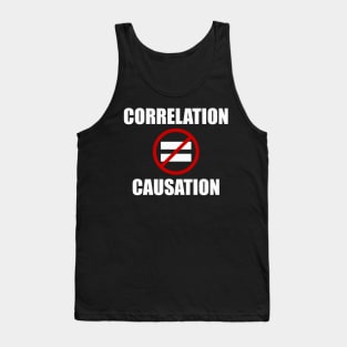 Correlation Does NOT Equal Causation Meme Tank Top